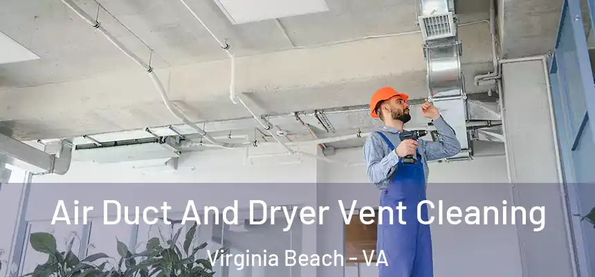 Air Duct And Dryer Vent Cleaning Virginia Beach - VA